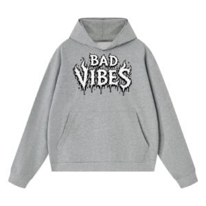 Bad Vibes Grey