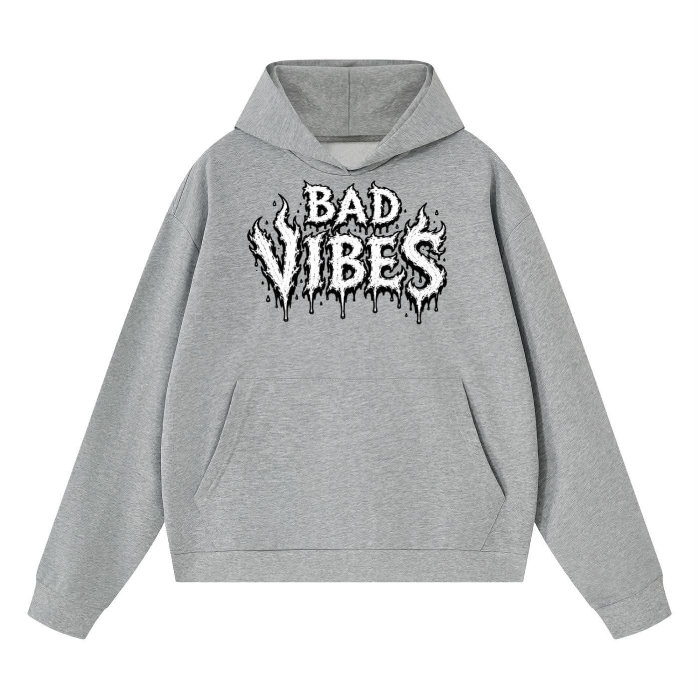 Bad Vibes Grey